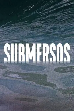 Submersos Season 1