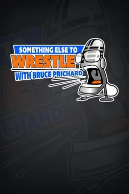 Something Else To Wrestle Season 1