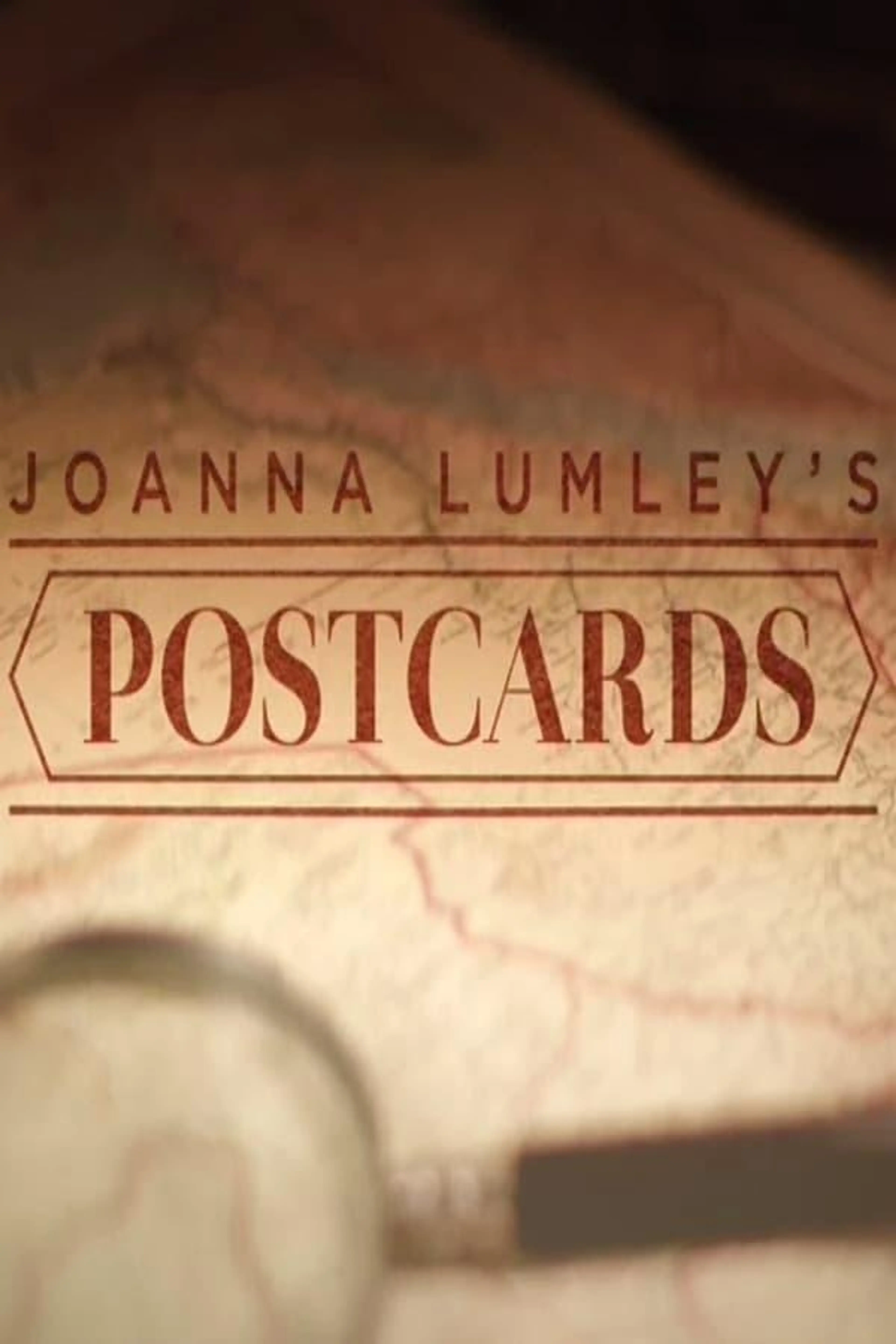 Joanna Lumley's Postcards From My Travels Season 1