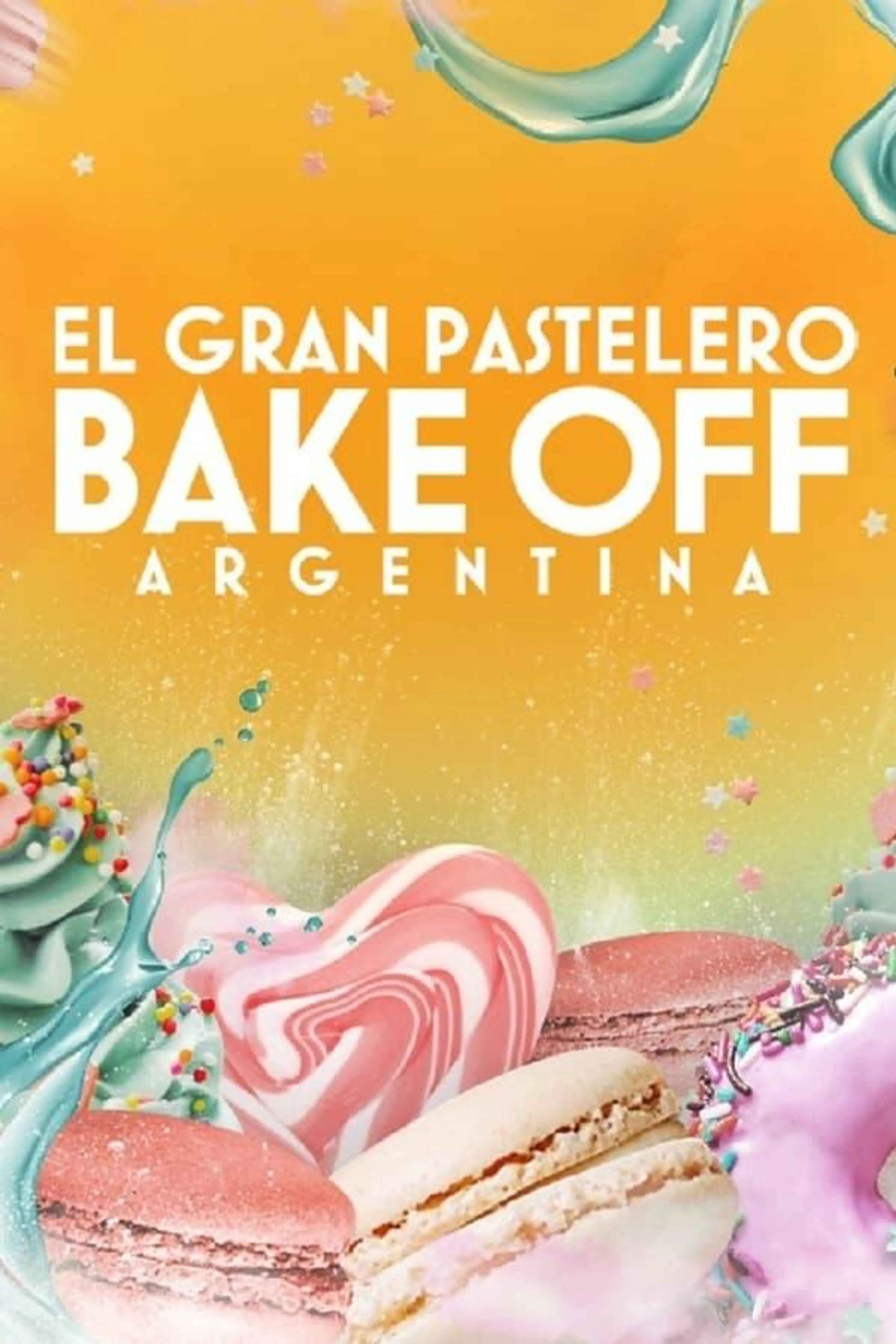 Bake Off Argentina: El gran pastelero Season 1