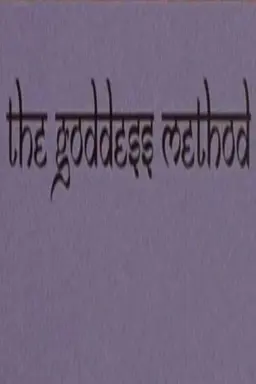 The Goddess Method