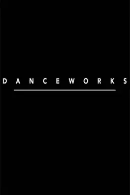 Danceworks Season 1