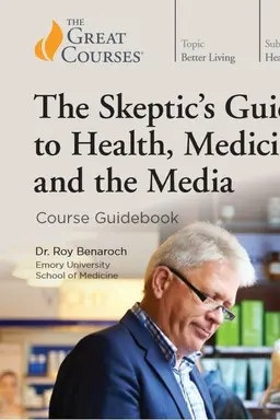 The Skeptic's Guide to Health, Medicine, and the Media Season 1
