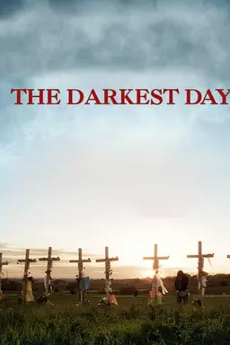 The Darkest Day
