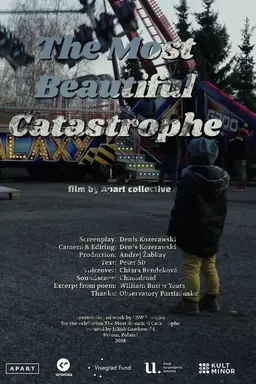 The Most Beautiful Catastrophe