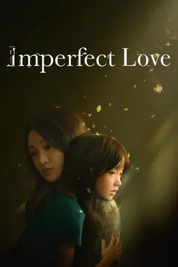 Imperfect Love Season 1