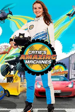 Catie's Amazing Machines Season 1