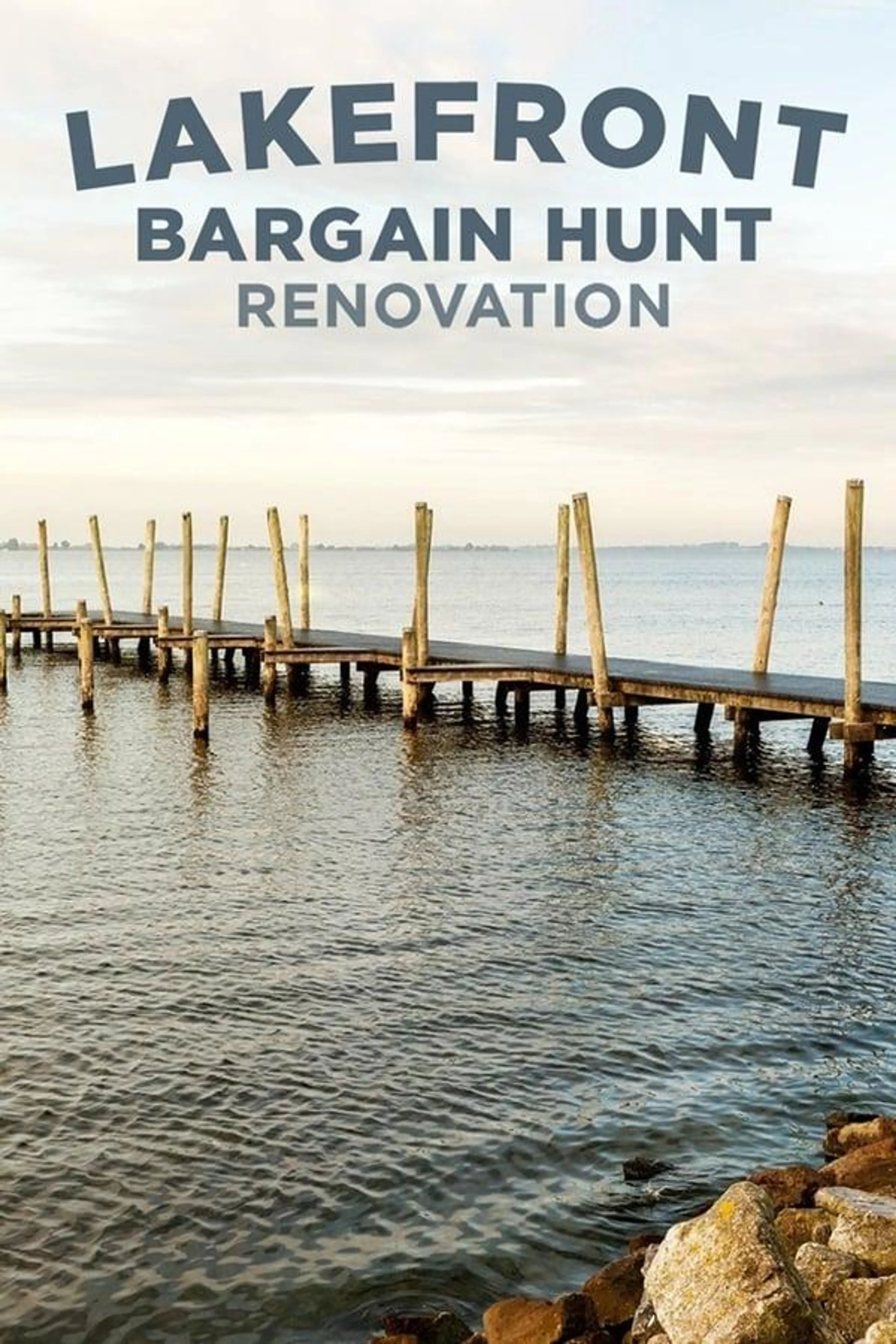 Lakefront Bargain Hunt Renovation Season 1