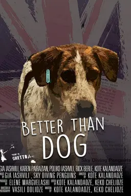 Better Than Dog