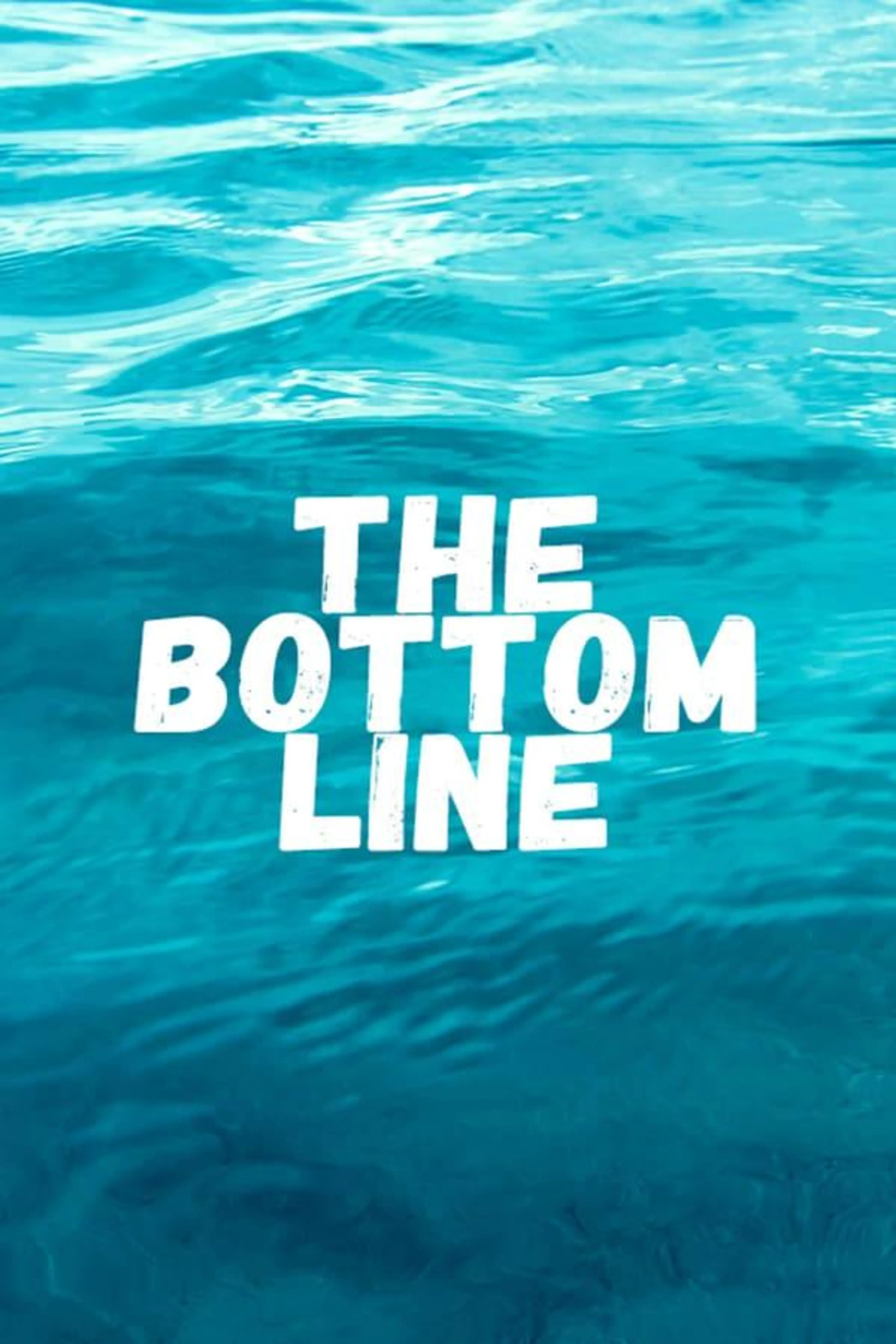 The Bottom Line