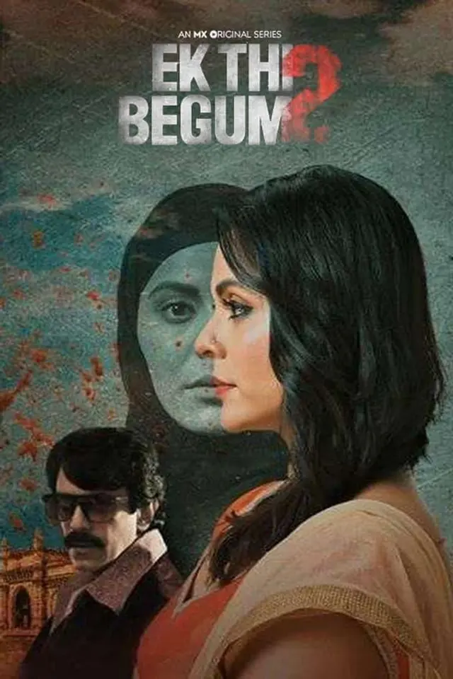 Ek Thi Begum Season 1