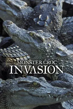 Monster Croc Invasion