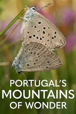 Portugal's Mountains of Wonder