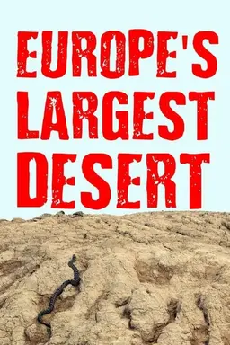 Europe‘s Largest Desert