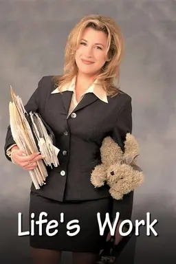 Life's Work Season 1
