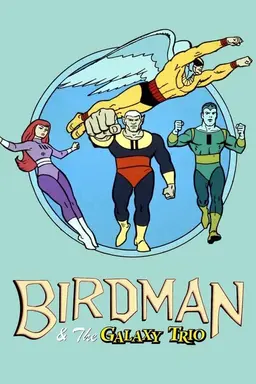Birdman and the Galaxy Trio Season 1