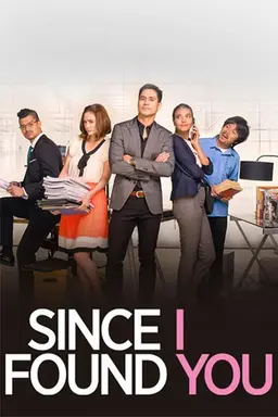 Since I Found You Season 1