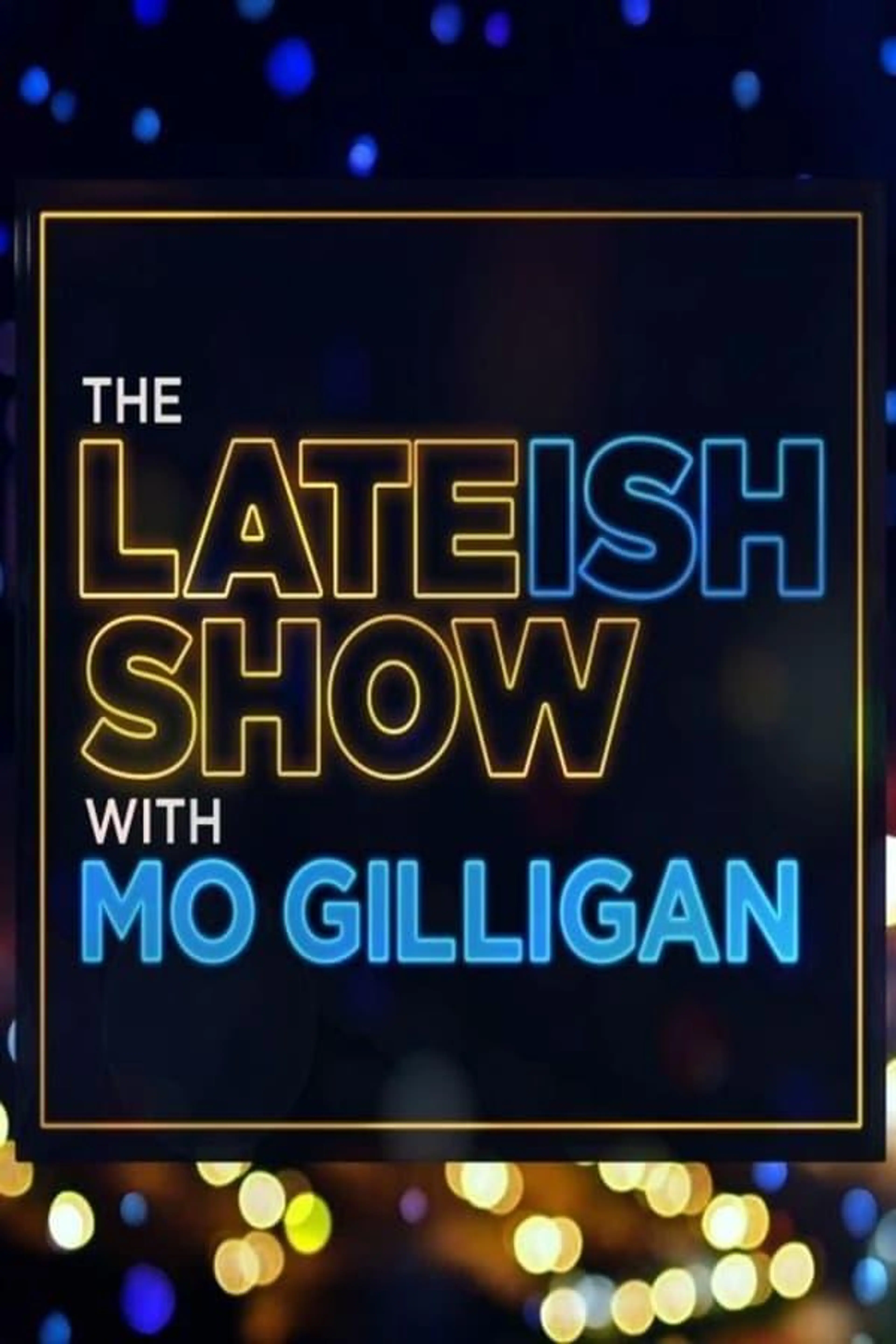The Lateish Show with Mo Gilligan Series 1