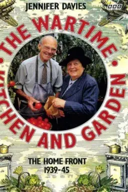 The Wartime Kitchen and Garden Season 1