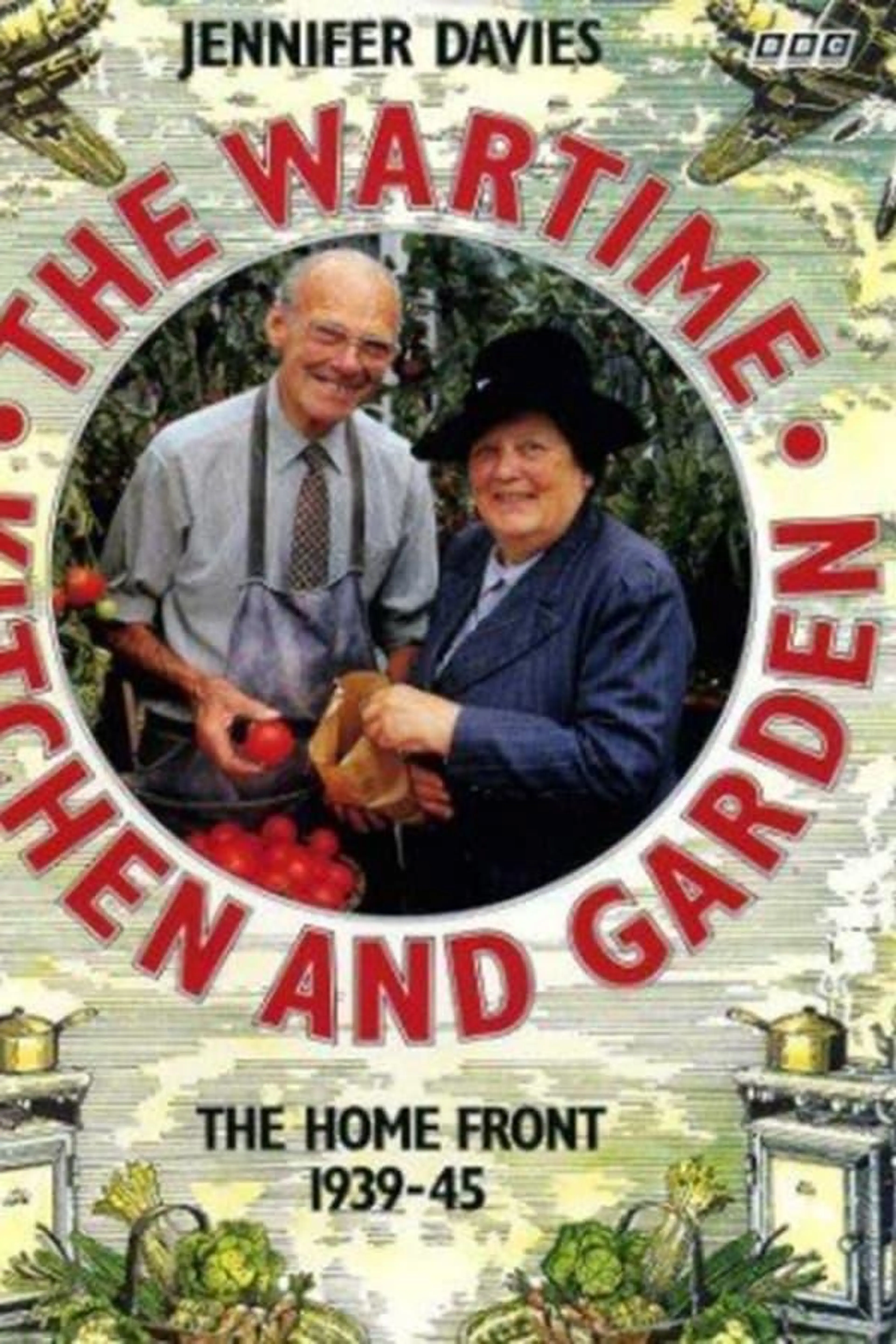 The Wartime Kitchen and Garden Season 1