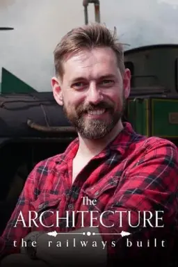 The Architecture the Railways Built Series 1