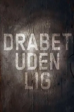 Drabet uden lig Season 1