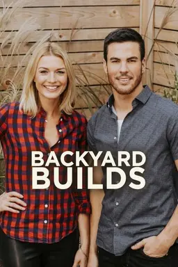 Backyard Builds Season 1