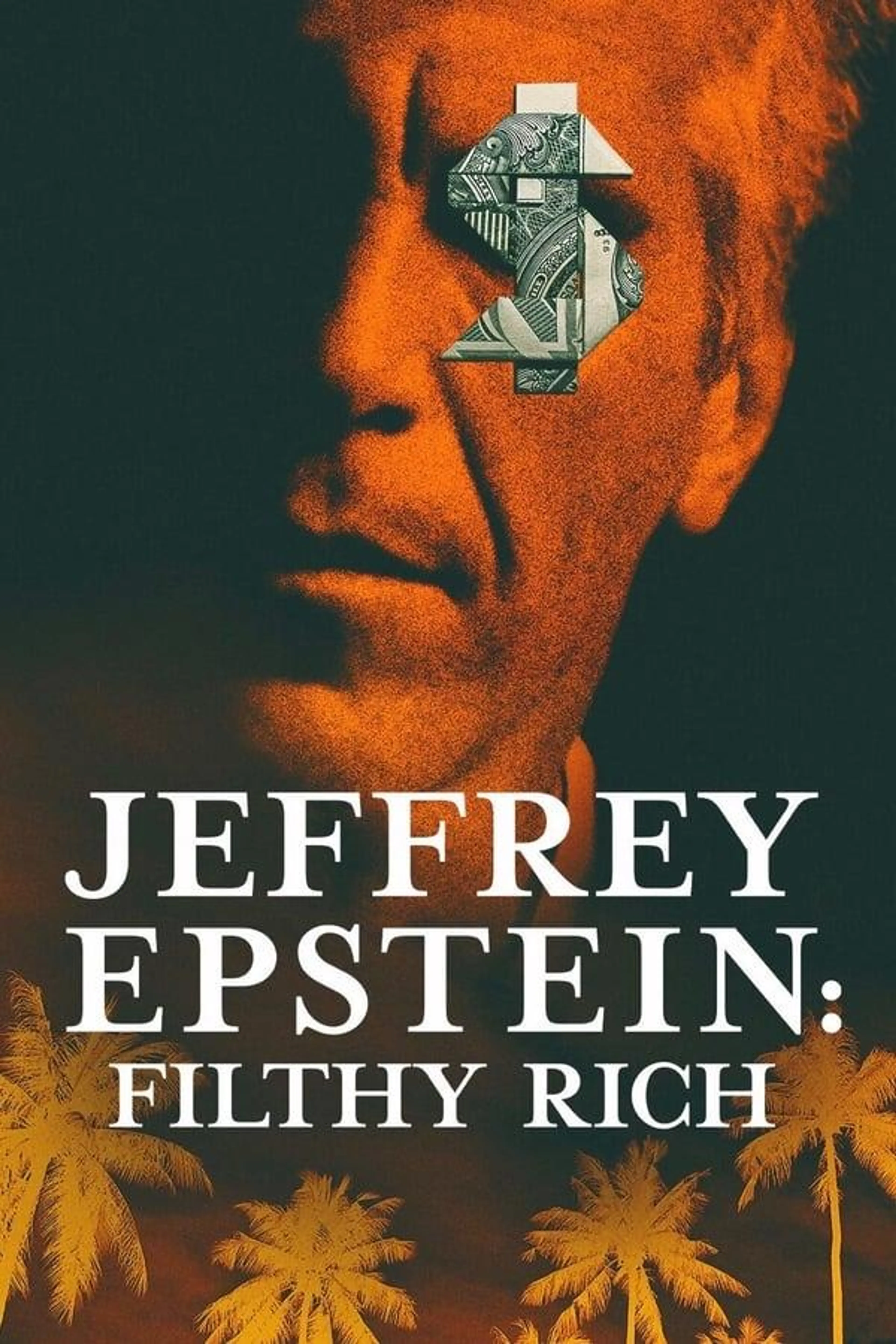 Jeffrey Epstein: Filthy Rich Miniseries