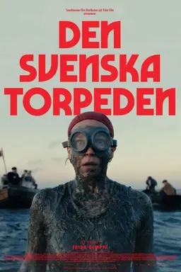 The Swedish Torpedo