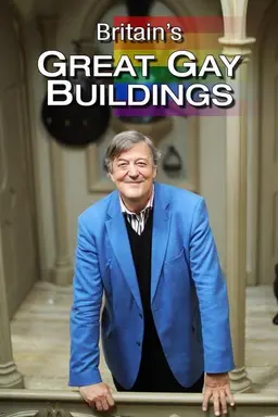 Britain's Great Gay Buildings Season 1