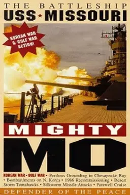 Mighty Mo: Battleship USS Missouri BB-63 Season 1