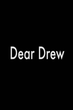Dear Drew