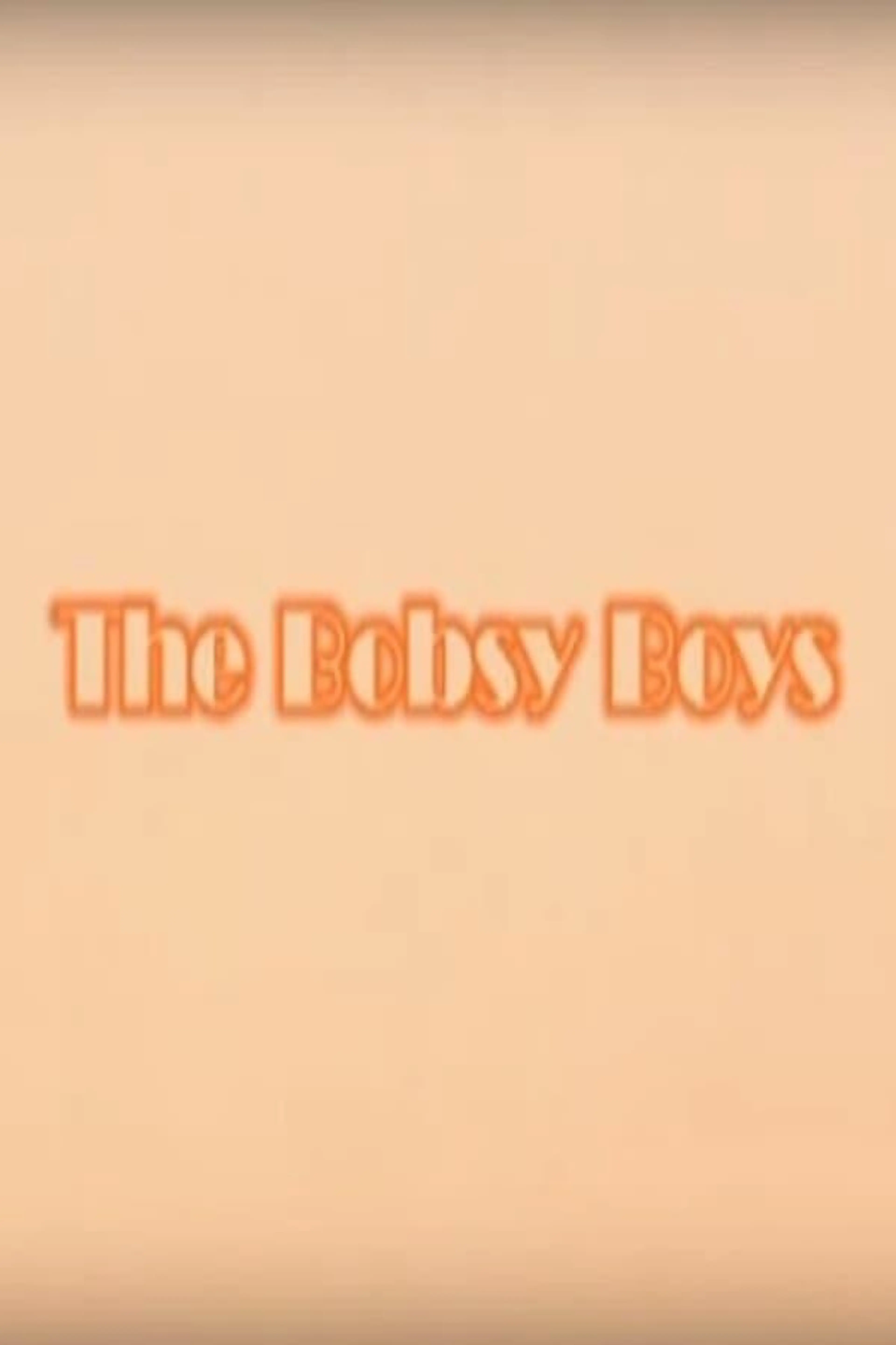 The Bobsy Boys