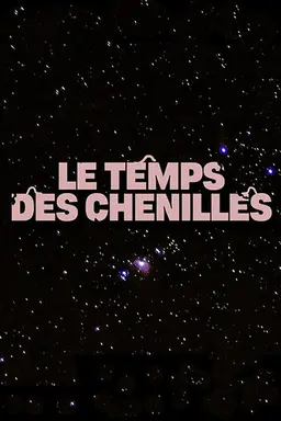 Le temps des chenilles Season 2