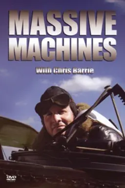 Chris Barrie's Massive Machines Season 1