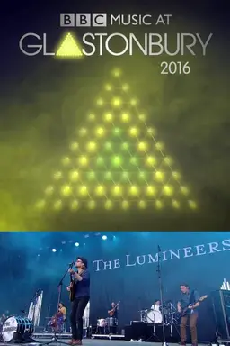 The Lumineers at Glastonbury 2016