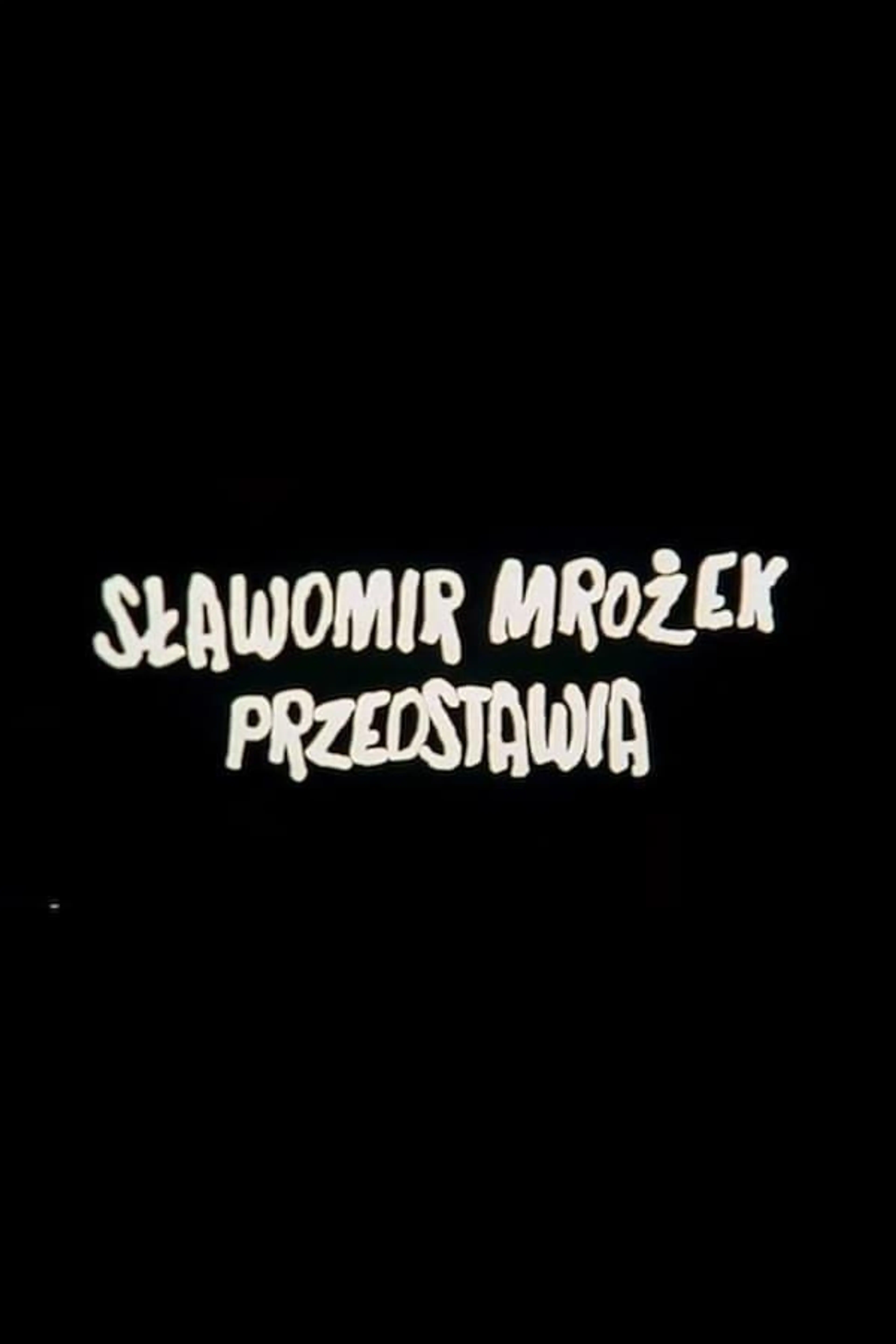 Slawomir Mrozek Presents