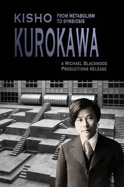 Kisho Kurokawa From Metabolism to Symbiosis