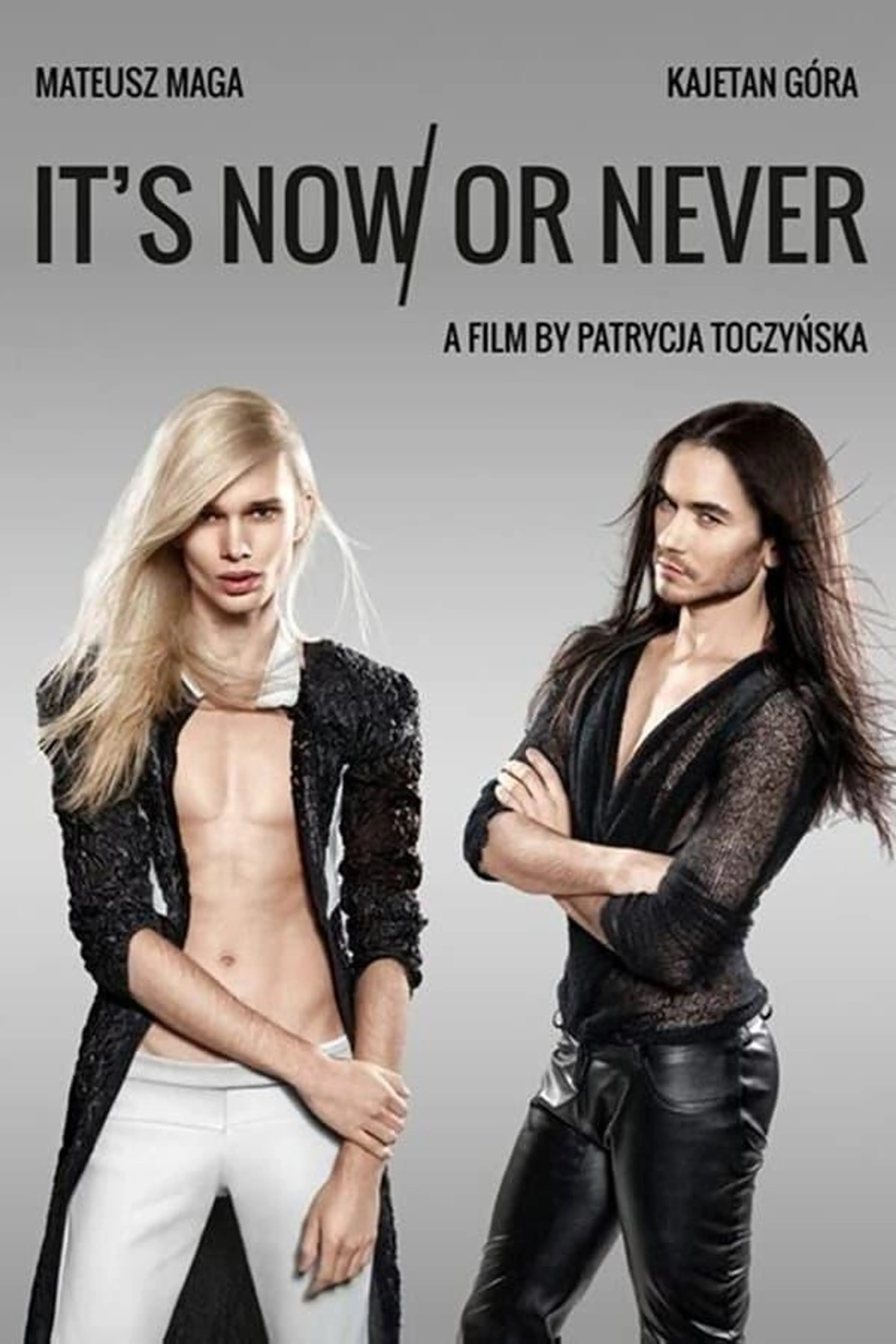 It's Now or Never