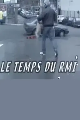 Le temps du RMI