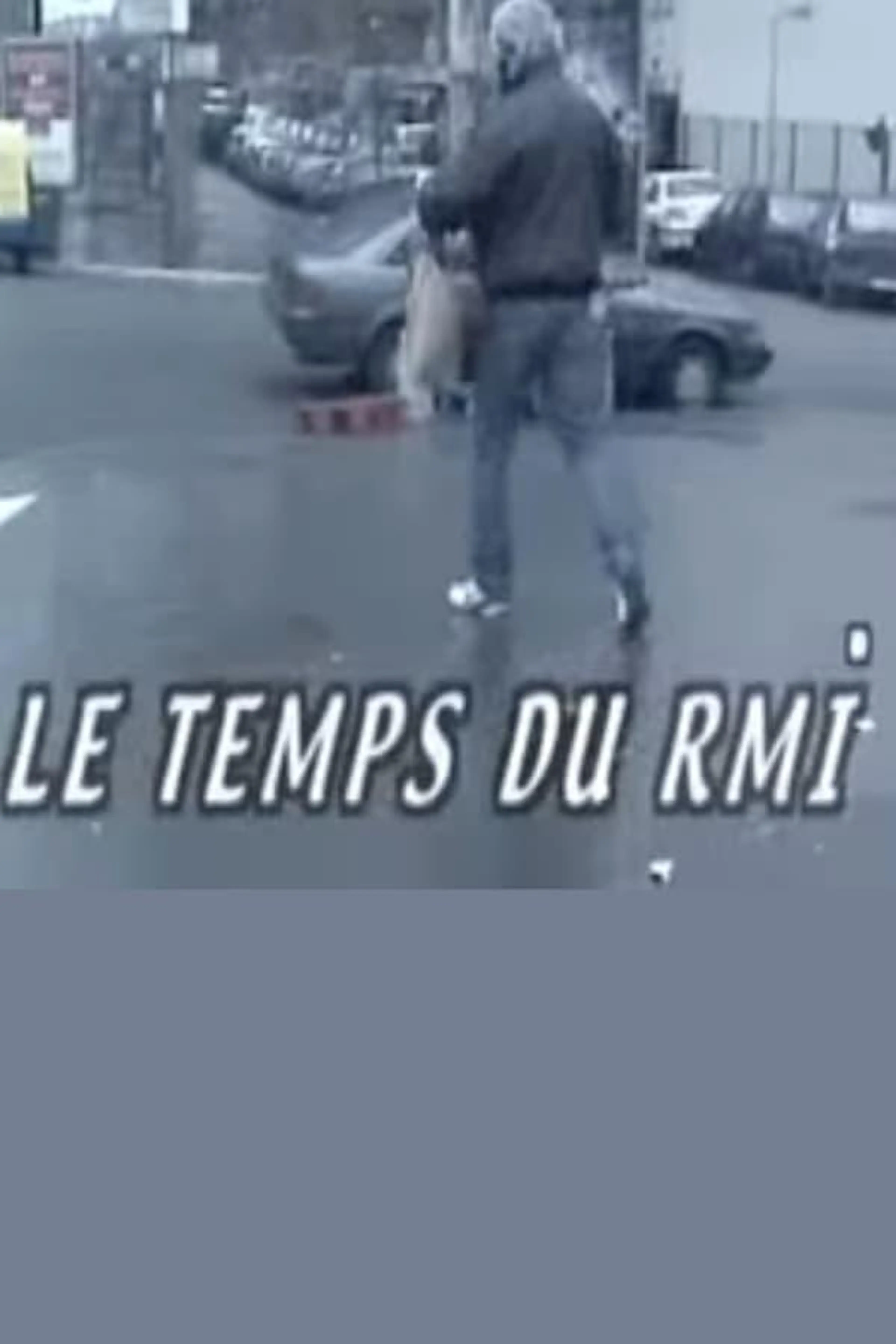 Le temps du RMI