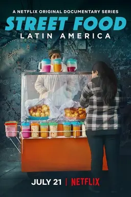 Street Food: Latin America Limited Series