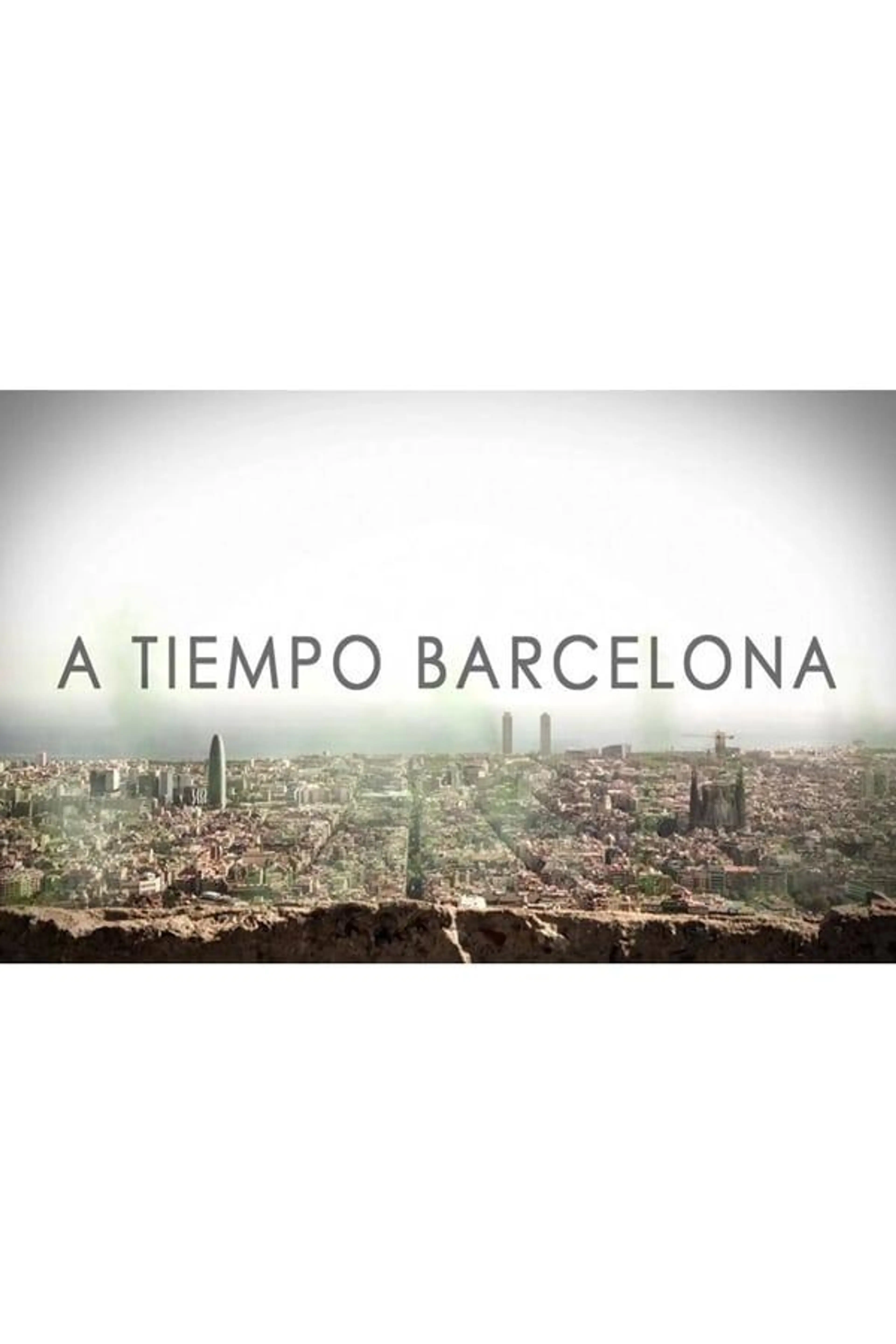 A tiempo Barcelona Season 1