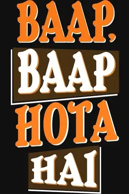 Baap Baap Hota Hai Season 1