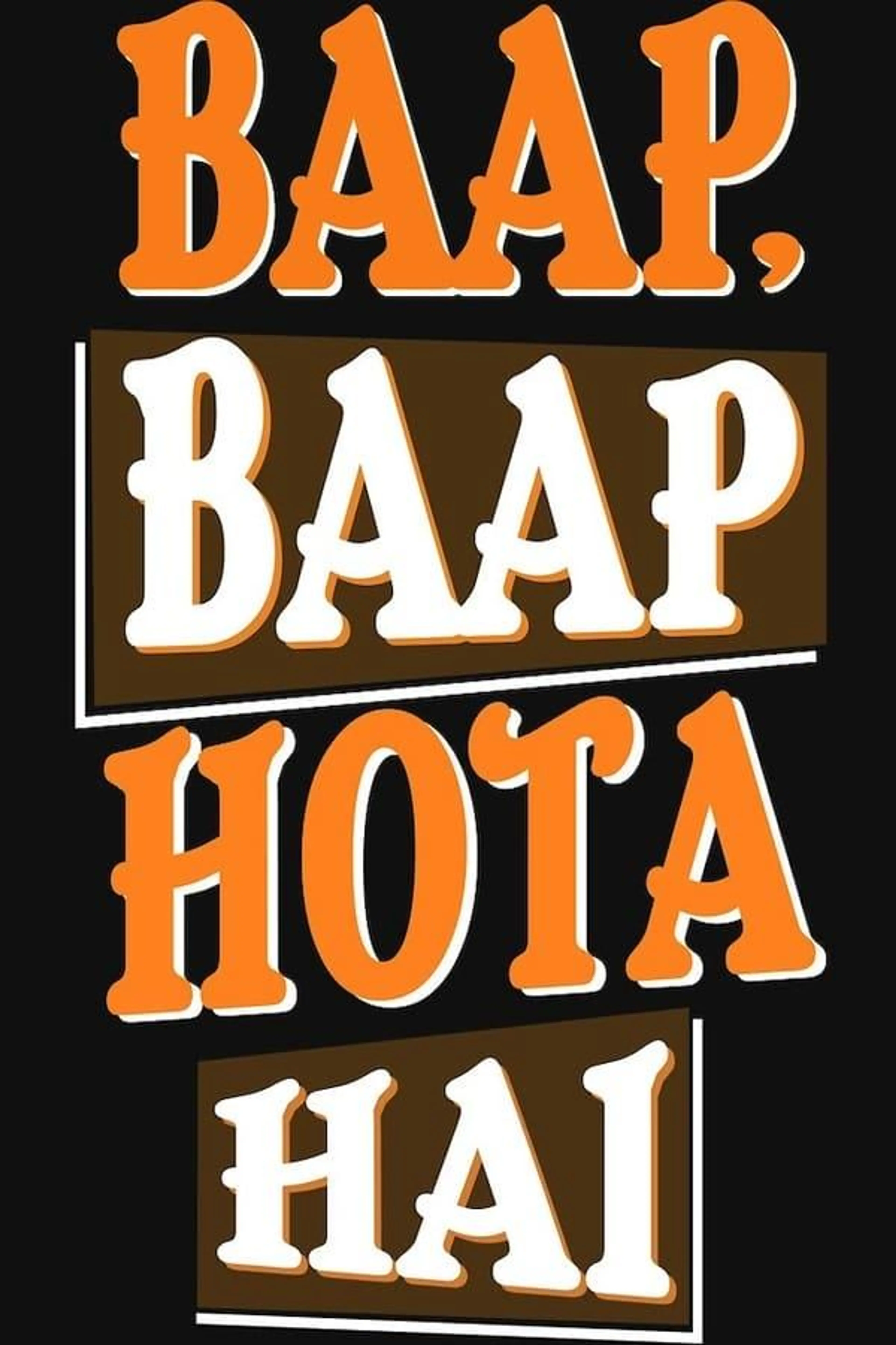 Baap Baap Hota Hai Season 1