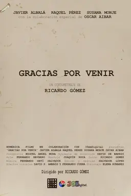 Gracias por venir