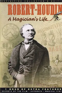 Robert-Houdin: A Magician's Life