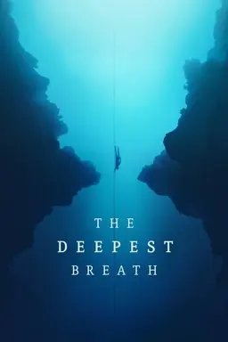The Deepest Breath