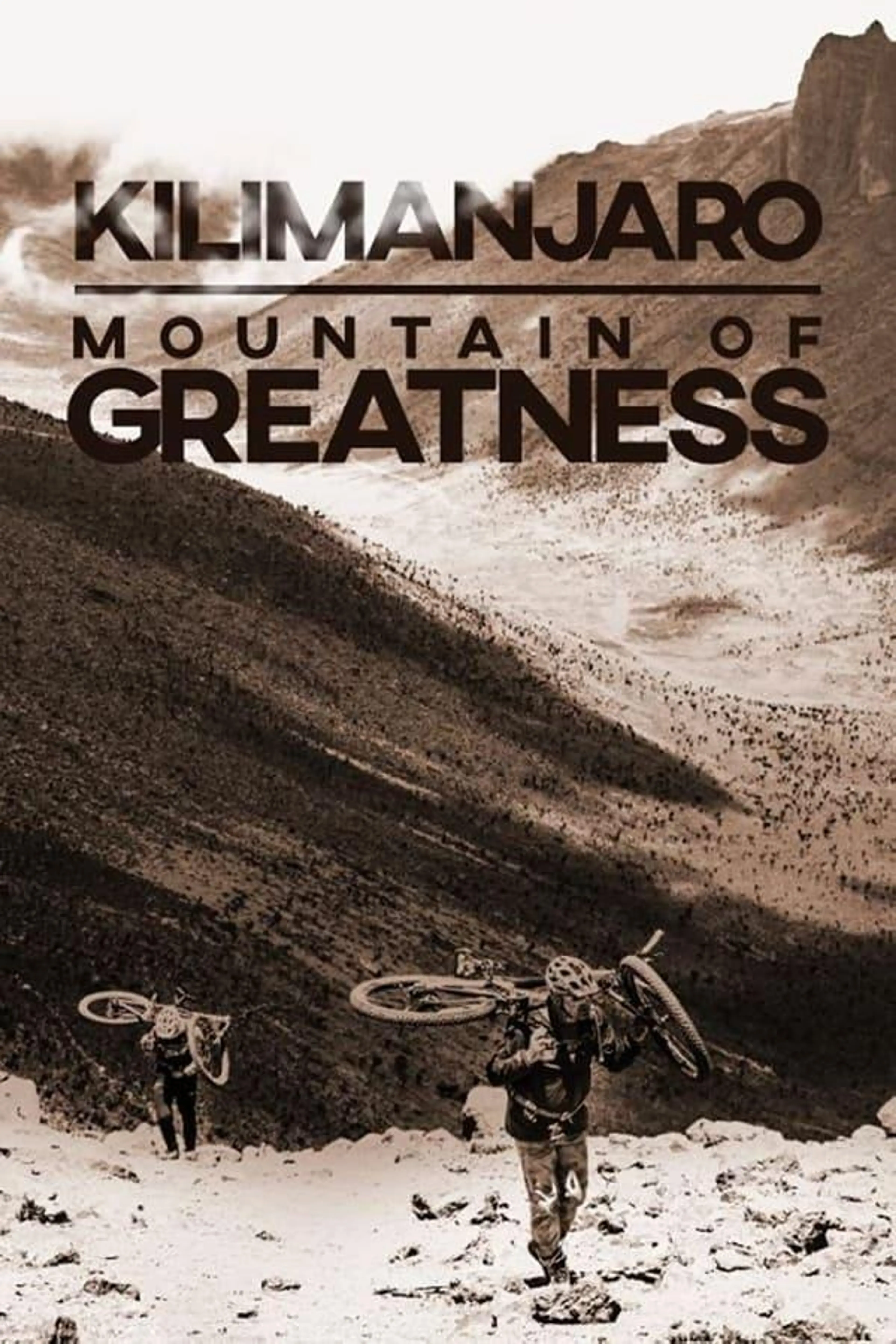 Kilimanjaro: Mountain of Greatness