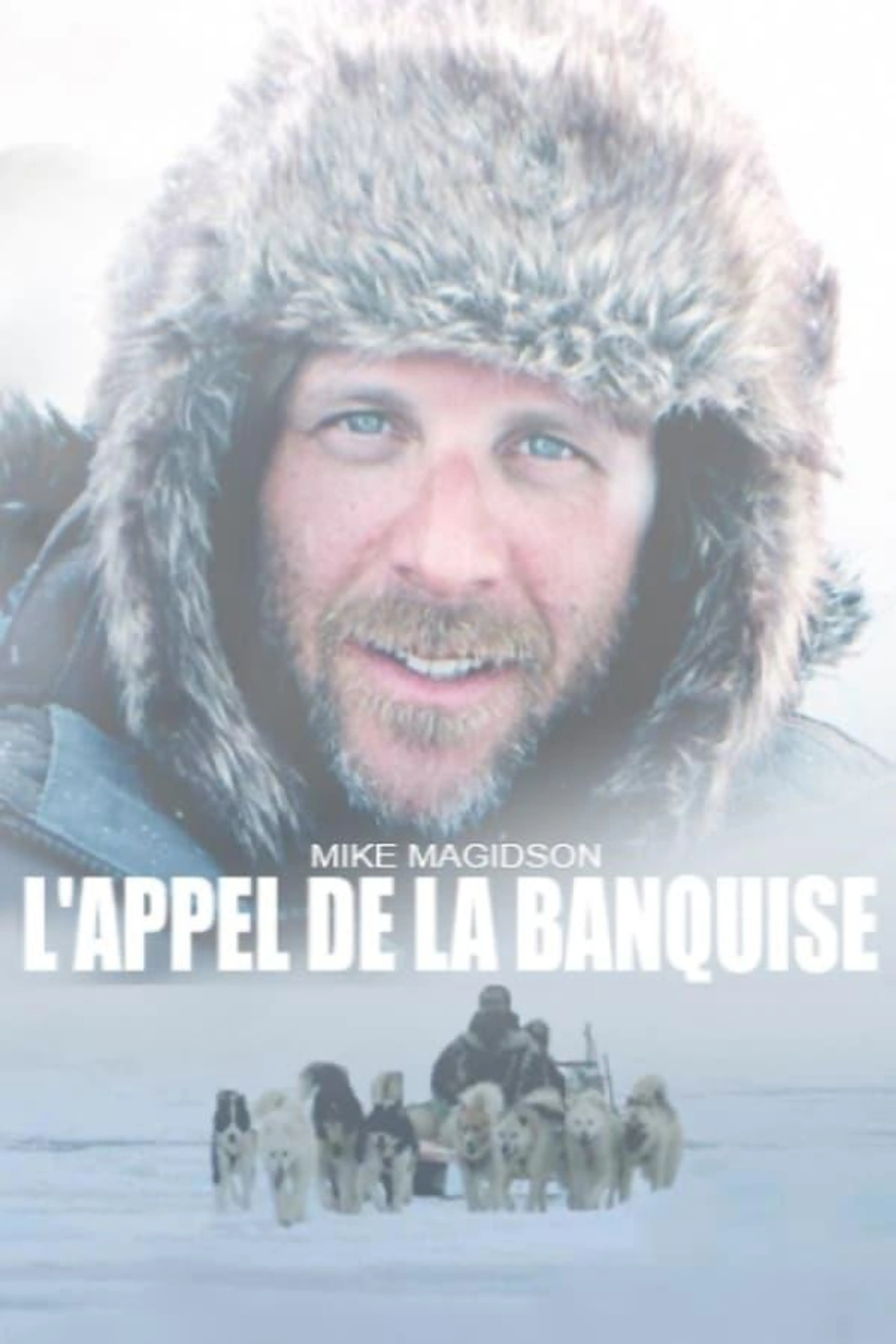 L'appel de la banquise Season 1